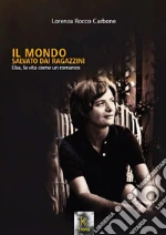 Rocco Carbone Lorenza; Della Bella B. (cur.)