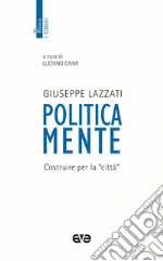 Lazzati Giuseppe; Caimi L. (cur.)