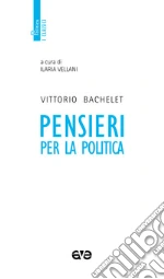 Bachelet Vittorio; Vellani I. (cur.)