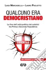 Paoletto Lauro; Marcadella Luigi