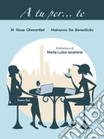 Gherardini Maria Rosa; De Benedictis Marianna