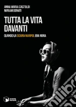 Castoldi Anna Maria; Donati Miriam