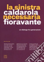 Caldarola Peppino; Fioravante Rosa