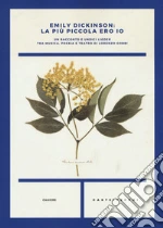 Dickinson Emily; Gobbi L. (cur.); Gordi D. (cur.); Gordi F. (cur.)