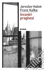 Hasek Jaroslav; Kafka Franz; Cosentino A. (cur.); Rispoli M. (cur.)