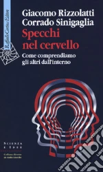 Rizzolatti Giacomo; Sinigaglia Corrado