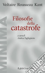 Voltaire; Rousseau Jean-Jacques; Kant Immanuel; Tagliapietra A. (cur.)
