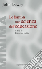 Dewey John; Cappa F. (cur.)
