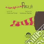 Pavan Caterina; Ferraroli C. (cur.)