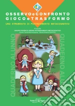 Gruppo ricerca-azione Potenziamento metacognitivo del CTI (Centro Territoriale Inclusione) Monza e Brianza Centro (cur.)