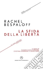 Bespaloff Rachel; San L. (cur.); Cazal Brard C. (cur.); Guarnieri C. (cur.)