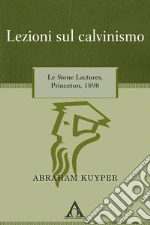 Kuyper Abraham; De Chirico L. (cur.)