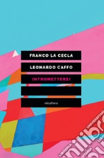 La Cecla Franco; Caffo Leonardo