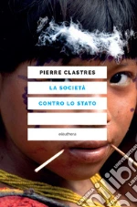 Clastres Pierre; Marchionatti R. (cur.)