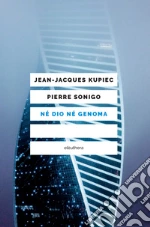 Kupiec Jean-Jacques; Sonigo Pierre