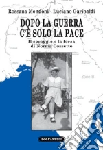 Mondoni Rossana; Garibaldi Luciano