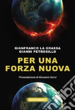 La Grassa Gianfranco; Petrosillo Gianni