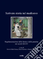 Delle Donne F. (cur.); Garbini P. (cur.); Zabbia M. (cur.)