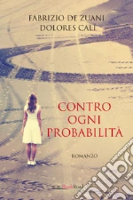 De Zuani Fabrizio; Cal Dolores