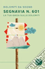 Dolomiti da sogno (cur.)