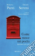 Pazzi Roberto; Sereni Vittorio; Migliorati F. (cur.)