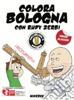 Baldassarro Vito Antonio; Succede solo a Bologna (cur.)