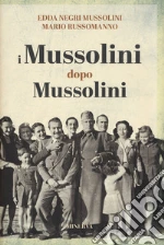 Negri Mussolini Edda; Russomanno Mario