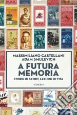 Castellani Massimiliano; Smulevich Adam