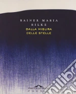 Rilke Rainer Maria; Drago G. (cur.)