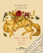 Atwood Margaret; Morresi R. (cur.)