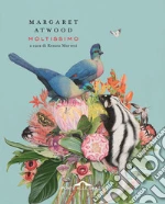 Atwood Margaret; Morresi R. (cur.)