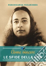 Paramhansa Yogananda (Swami); Ellero S. M. (cur.)