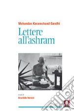Gandhi Mohandas Karamchand; Neroni B. (cur.)