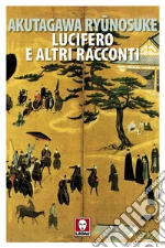 Akutagawa Ryunosuke; Maurizi A. (cur.)