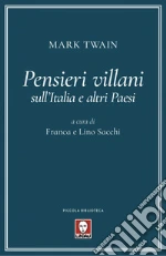 Twain Mark; Sacchi L. (cur.); Sacchi F. (cur.)