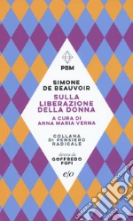 Beauvoir Simone de; Verna A. M. (cur.)