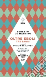 De Martino Ernesto; De Matteis S. (cur.)