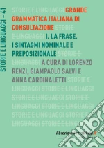Renzi L. (cur.); Salvi G. (cur.); Cardinaletti A. (cur.)