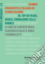 Renzi L. (cur.); Salvi G. (cur.); Cardinaletti A. (cur.)