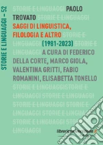 Trovato Paolo; Della Corte F. (cur.); Giola M. (cur.); Gritti V. (cur.)