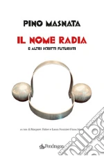 Masnata Pino; Fournier Finocchiaro L. (cur.); Fisher M. (cur.)