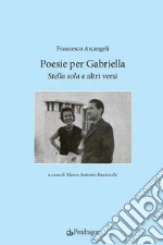 Arcangeli Francesco; Bazzocchi M. A. (cur.)