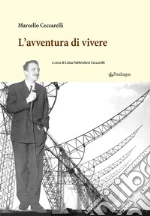 Ceccarelli Marcello; Fabbrichesi Ceccarelli L. (cur.)