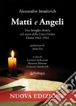 Smulevich Alessandro; Ardiccioni L. (cur.); Marcato R. (cur.); Smulevich E. (cur.)