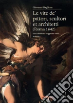 Baglione Giovanni; Agosti B. (cur.); Tosini P. (cur.)