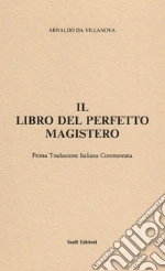 Arnaldo da Villanova; Centro studi esoterici (cur.); Monsalvato E. (cur.)