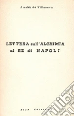 Arnaldo da Villanova; Centro studi esoterici (cur.); Monsalvato E. (cur.)