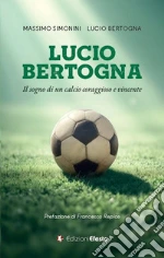 Simonini Massimo; Bertogna Lucio