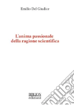 Del Giudice Emilio; Del Giudice Tosi M. (cur.); Chiappini E. (cur.); De Ninno A. (cur.)