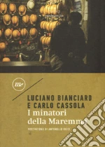 Bianciardi Luciano; Cassola Carlo